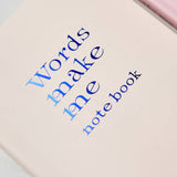 "Words Make Me" Notebook / Iroha - bungu